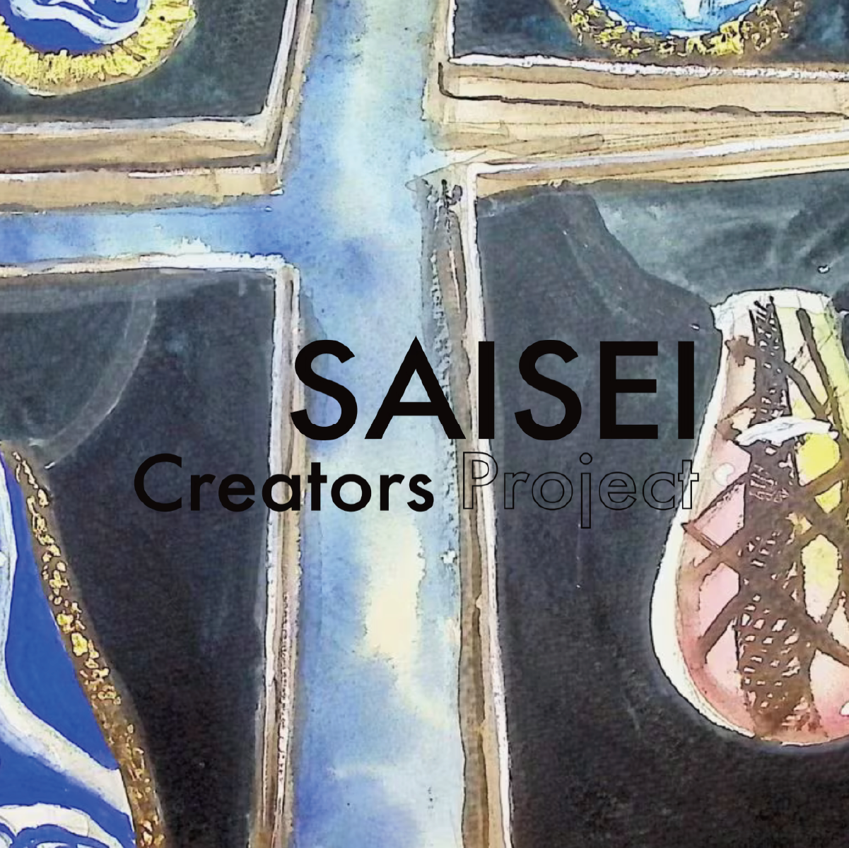 Saisei Creators Project